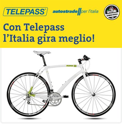 Telepass - Telepass al Giro d´Italia - concorso a premi in palio una bicicletta sportiva